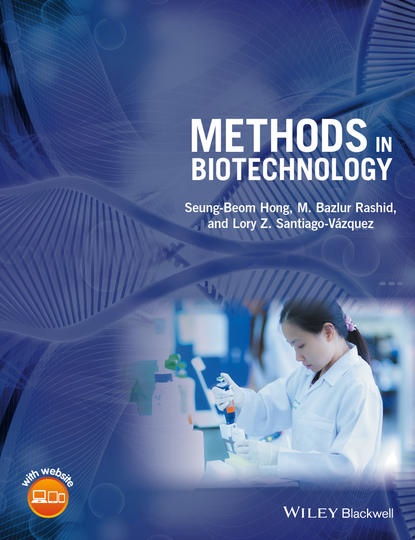 Скачать книгу Methods in Biotechnology