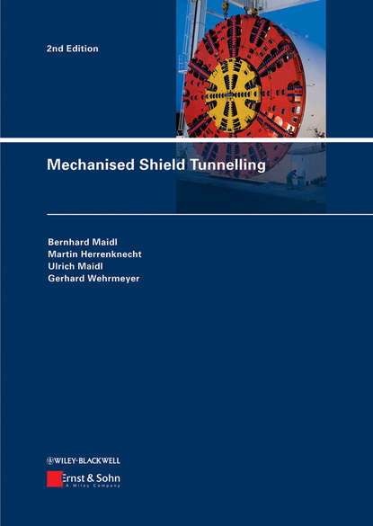 Скачать книгу Mechanised Shield Tunnelling