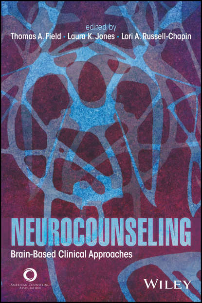 Скачать книгу Neurocounseling. Brain-Based Clinical Approaches
