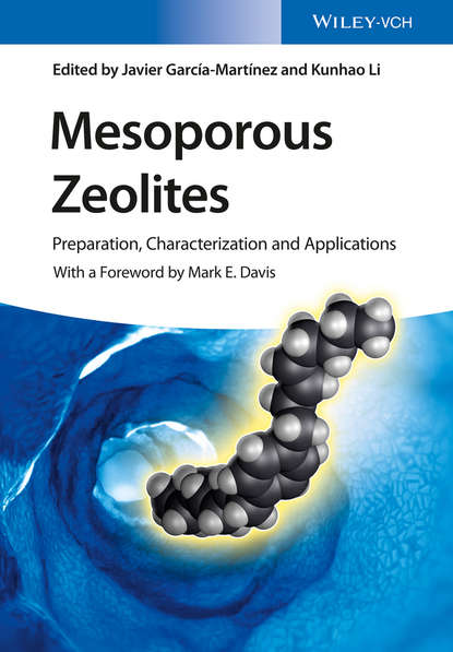 Скачать книгу Mesoporous Zeolites. Preparation, Characterization and Applications
