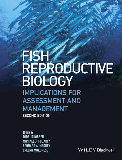 Скачать книгу Fish Reproductive Biology. Implications for Assessment and Management