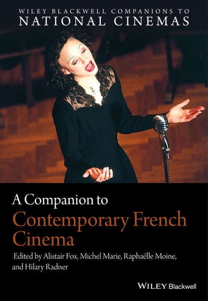 Скачать книгу A Companion to Contemporary French Cinema