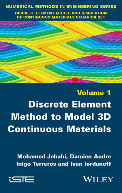 Скачать книгу Discrete Element Method to Model 3D Continuous Materials