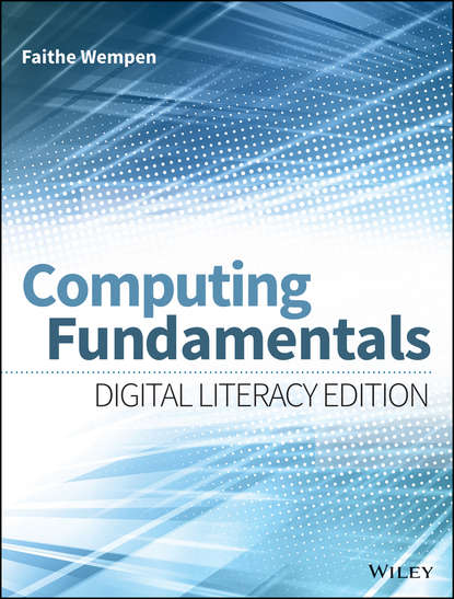 Скачать книгу Computing Fundamentals. Digital Literacy Edition