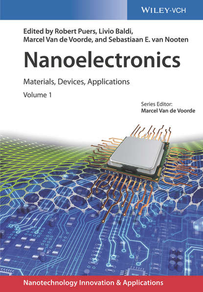 Скачать книгу Nanoelectronics. Materials, Devices, Applications, 2 Volumes