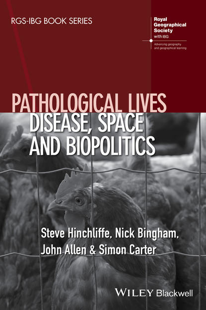 Скачать книгу Pathological Lives. Disease, Space and Biopolitics