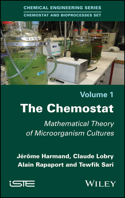 Скачать книгу The Chemostat. Mathematical Theory of Microorganism Cultures