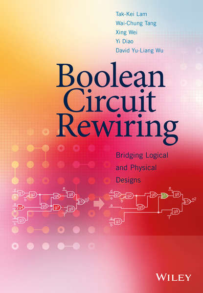 Скачать книгу Boolean Circuit Rewiring. Bridging Logical and Physical Designs