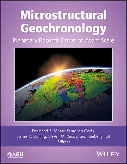 Скачать книгу Microstructural Geochronology. Planetary Records Down to Atom Scale