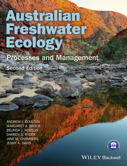 Скачать книгу Australian Freshwater Ecology. Processes and Management
