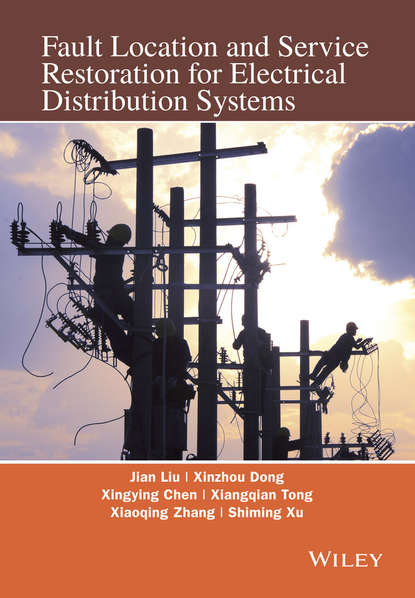 Скачать книгу Fault Location and Service Restoration for Electrical Distribution Systems