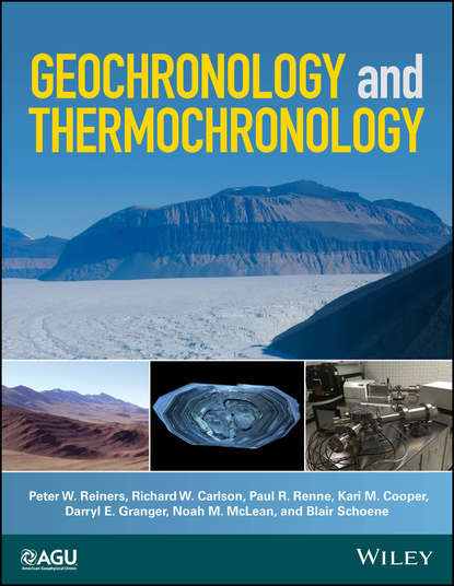 Скачать книгу Geochronology and Thermochronology