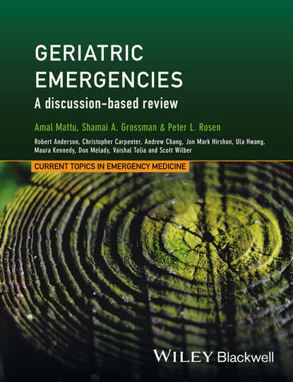 Скачать книгу Geriatric Emergencies. A Discussion-based Review