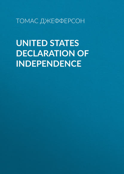 Скачать книгу United States Declaration of Independence