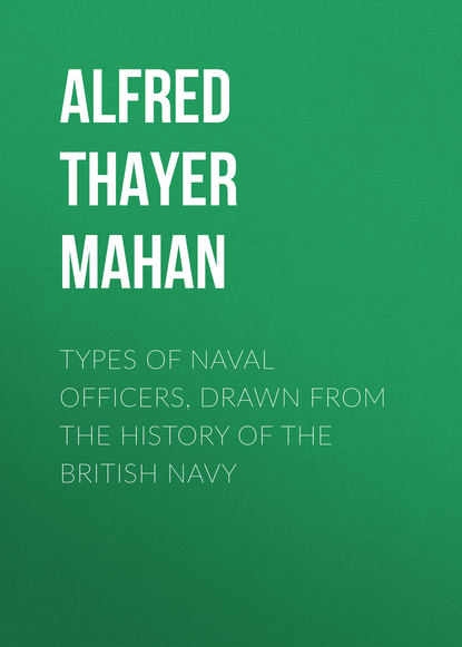 Скачать книгу Types of Naval Officers, Drawn from the History of the British Navy