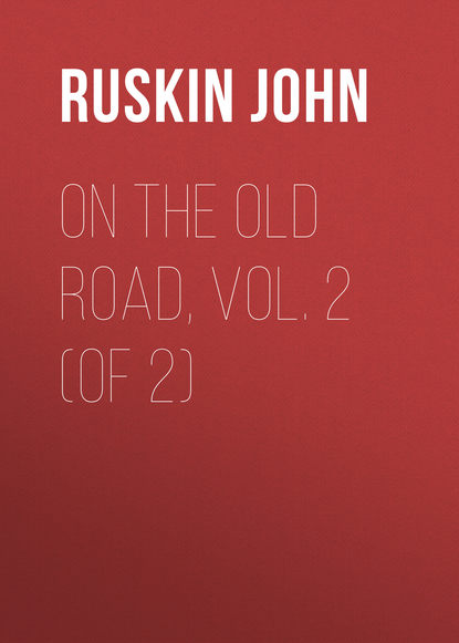 On the Old Road, Vol. 2 (of 2)