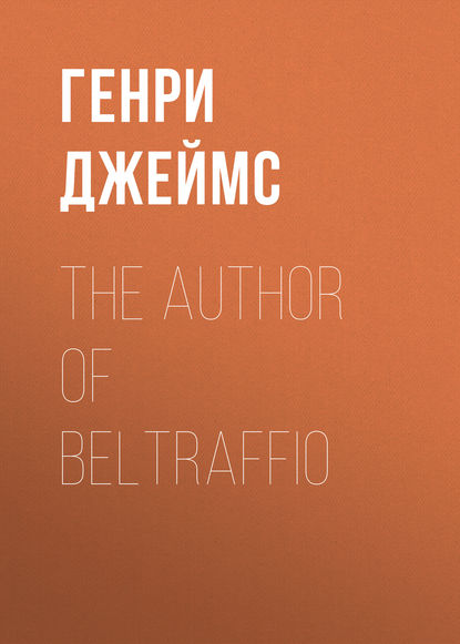 Скачать книгу The Author of Beltraffio