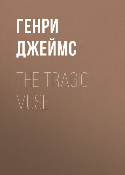 Скачать книгу The Tragic Muse