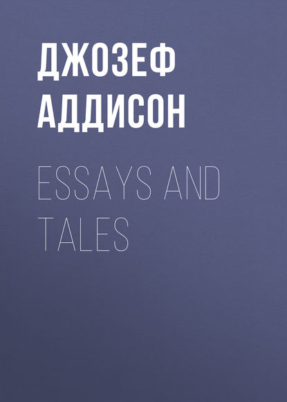Скачать книгу Essays and Tales