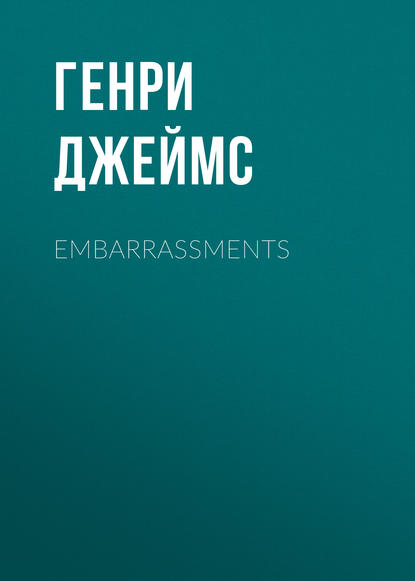 Скачать книгу Embarrassments