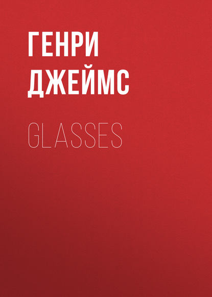 Скачать книгу Glasses