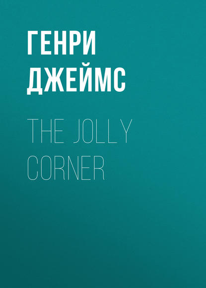 Скачать книгу The Jolly Corner