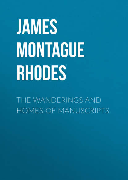 Скачать книгу The Wanderings and Homes of Manuscripts