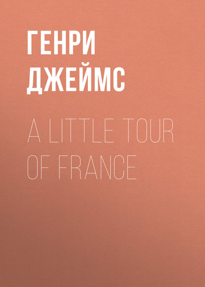 Скачать книгу A Little Tour of France