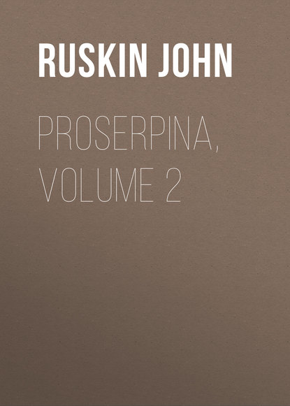 Скачать книгу Proserpina, Volume 2