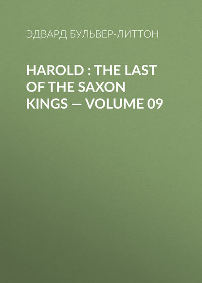 Скачать книгу Harold : the Last of the Saxon Kings — Volume 09