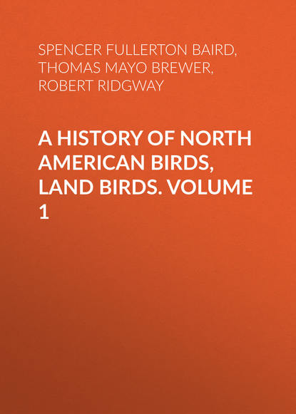 Скачать книгу A History of North American Birds, Land Birds. Volume 1