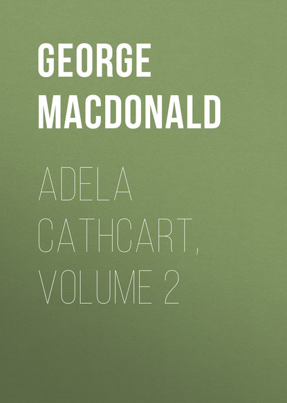 Скачать книгу Adela Cathcart, Volume 2