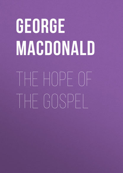 Скачать книгу The Hope of the Gospel