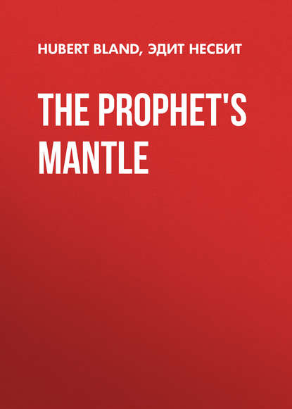 Скачать книгу The Prophet&apos;s Mantle