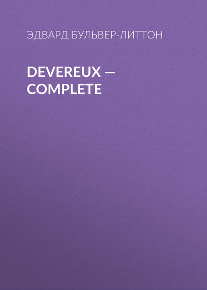 Скачать книгу Devereux — Complete