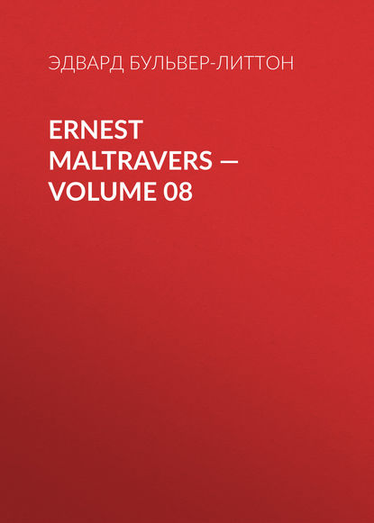 Скачать книгу Ernest Maltravers — Volume 08