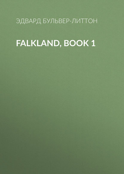 Скачать книгу Falkland, Book 1