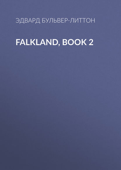 Скачать книгу Falkland, Book 2