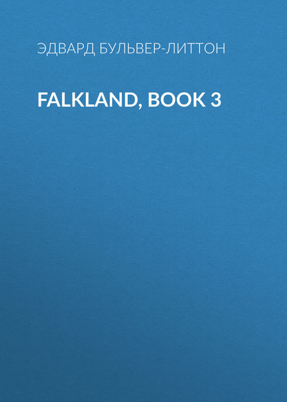 Скачать книгу Falkland, Book 3
