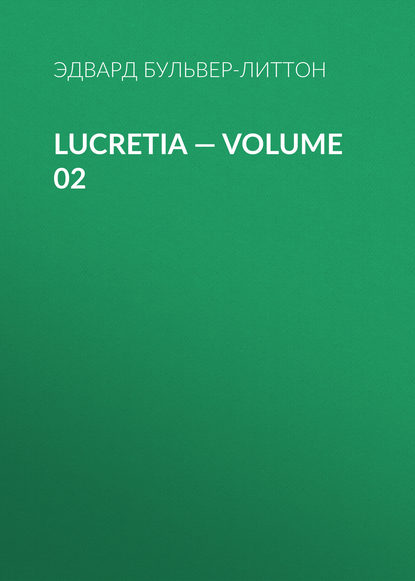 Скачать книгу Lucretia — Volume 02