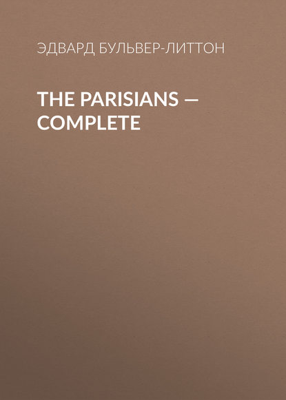 Скачать книгу The Parisians — Complete