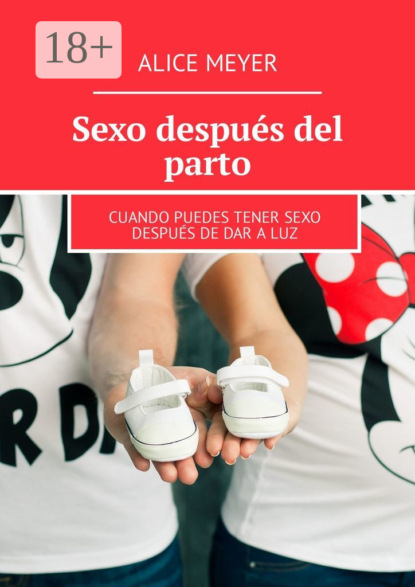 Скачать книгу Sexo después del parto. Cuando puedes tener sexo después de dar a luz