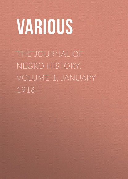 Скачать книгу The Journal of Negro History, Volume 1, January 1916