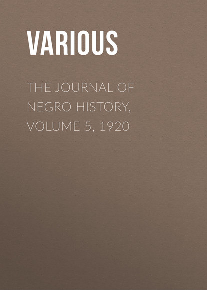 Скачать книгу The Journal of Negro History, Volume 5, 1920