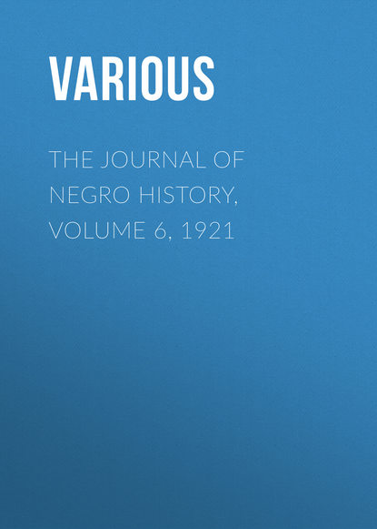 Скачать книгу The Journal of Negro History, Volume 6, 1921