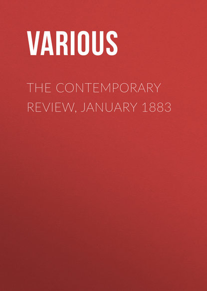 Скачать книгу The Contemporary Review, January 1883