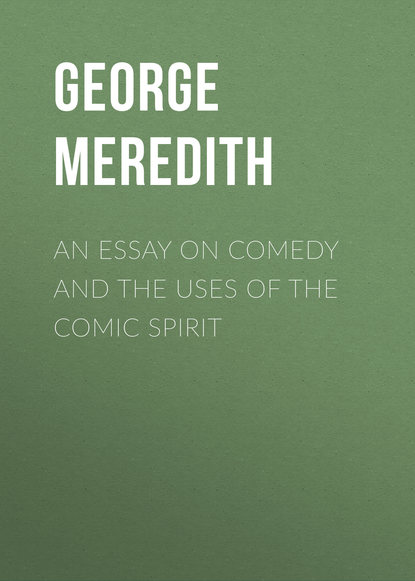 Скачать книгу An Essay on Comedy and the Uses of the Comic Spirit