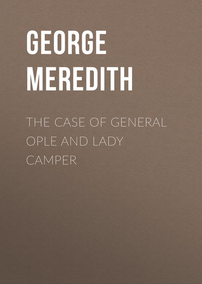 Скачать книгу The Case of General Ople and Lady Camper