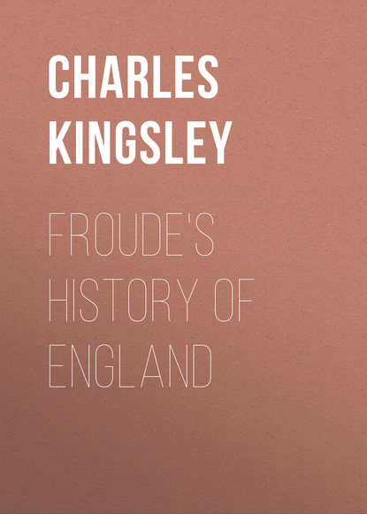 Скачать книгу Froude&apos;s History of England