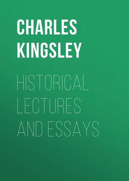 Скачать книгу Historical Lectures and Essays